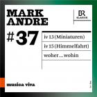 Mark Andre Nʿ37 | Mark Andre (1964-....). Compositeur
