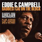 Baddest cat on the block | Eddie C. Campbell (1939-....). Musicien