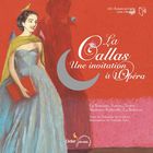 jaquette CD La callas, une invitation à l'opéra