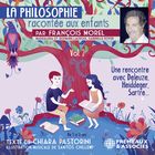 La philosophie racontée aux enfants Vol. 2 -  François Morel