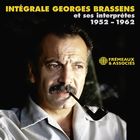 Intégrale Georges Brassens et ses interprètes 1952 - 1962