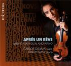 Après un rêve: Music for violin and piano