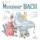 jaquette CD Monsieur Bach - Petite suite en famille majeur