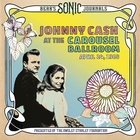 jaquette CD Bear's sonic journals : Johnny Cash at The Carousel Ballroom april 24, 1968