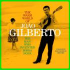 jaquette CD The warm world of Joao Gilberto : the man who invented bossa nova complete recordings 1958-1961