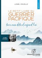 jaquette CD Le petit livre du guerrier pacifique : face aux défis d'aujourd'hui