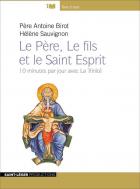 jaquette CD Le père, le fils et le saint esprit : 10 minutes par jour avec la trinité