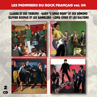 Les pionniers du Rock Français vol. 04 : Claude et ses Tribuns - Gary 
