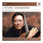 Yo-Yo Ma - Crossing Borders - A Musical Journey