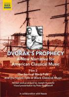 jaquette CD Dvorak's Prophecy- A New Narrative for American Classical Music- 'The Souls of Black Folk' and the v