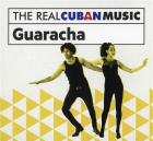 The real Cuban music: guaracha