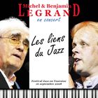 jaquette CD Michel & Benjamin Legrand en concert : Les liens du jazz (Festival jazz en Touraine - 16/09/2008)