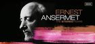 Ernest Ansermet - The Stereo Years