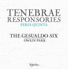 Tenebrae Responsories. Oeuvres vocales sacrées de Gesualdo et Tallis