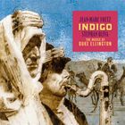 Indigo : the music of Duke Ellington