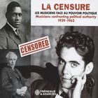 jaquette CD La censure : les musiciens face au pouvoir politique 1929-1962