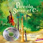 jaquette CD Piccolo, saxo et cie : petite histoire d'un grand orchestre