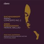 Rachmaninov : Piano concerto No. 2 - Babadjanian : Heroic ballad