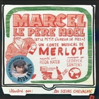 Marcel le Père Noël (et le petit livre de pizza)