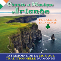 jaquette CD Chants et musique d'Irlande - Folklore Irlandais (Patrimoine de la musique traditionnelle du monde)