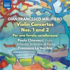Concertos pour violon n° 1 et n° 2 - Per una favola cavalleresca