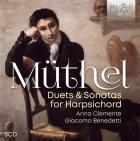 Johann Gottfried Müthel : Duos et sonates pour clavecin