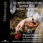 jaquette CD Les noces royales de Louis XIV