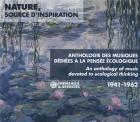 Nature, source d'inspiration : Anthologie des musiques dédiées à la pensée écologique