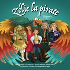 jaquette CD Zélie la pirate : chapitre 1