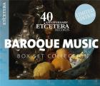 Baroque Music - 40 th Anniversary Etecetera Records