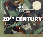 20th Century - 40th Anniversary Etecetera Records