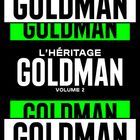 L'héritage Goldman volume 2
