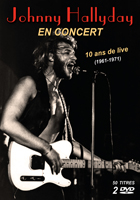 jaquette CD Johnny Hallyday en concert : 10 ans de live (1961-1971)