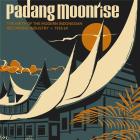 jaquette CD Padang Moonrise - The Birth Of The Modern Indonesian Recording Industry 1955-69