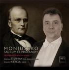 Stanislaw Moniuszko : Mélodies pour voix et piano