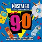 jaquette CD Nostalgie : les plus grandes chansons 90
