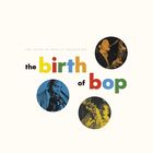 jaquette CD The birth of bop : the savoy 10-inch LP collection