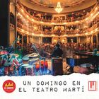 jaquette CD Un domingo en el Teatro Marti