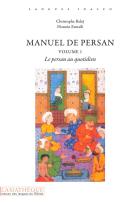 Manuel de persan t.1 : le persan au quotidien