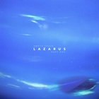 Lazarus - Part one