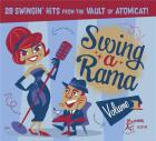 Swing a Rama - Volume 1 - 25 Swingin' Hits From The Vault Of Atomicat