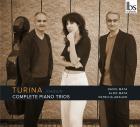 Turina : Intégrale des Trios avec Piano