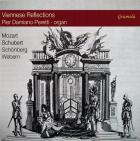 Viennese Reflections - Oeuvres pour orgue de Mozart, Schubert, Schoenberg et Webern