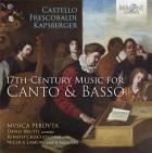 Castello, Frescobaldi, Kapsberger : Trios pour cornet, basse de violon et clavier