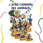 jaquette CD L'afro carnaval des animaux