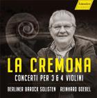 La Cremona. Concertos baroques italiens pour 3 ou 4 violons