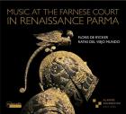 jaquette CD Musique de la Renaissance à Parme à la Cour des Farnese