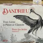 Jean-François Dandrieu : Trois livres de pièces de clavecin