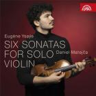 Eugène Ysaÿe : Six sonates pour violon seul Op. 27