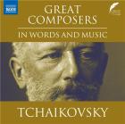 Great Composers in Words and Music : Tchaikovsky